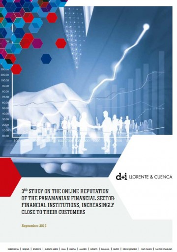 III Study on the Online Reputation of the Panamanian Financial Sector: Financial Institutions, increasingly close to their Customers