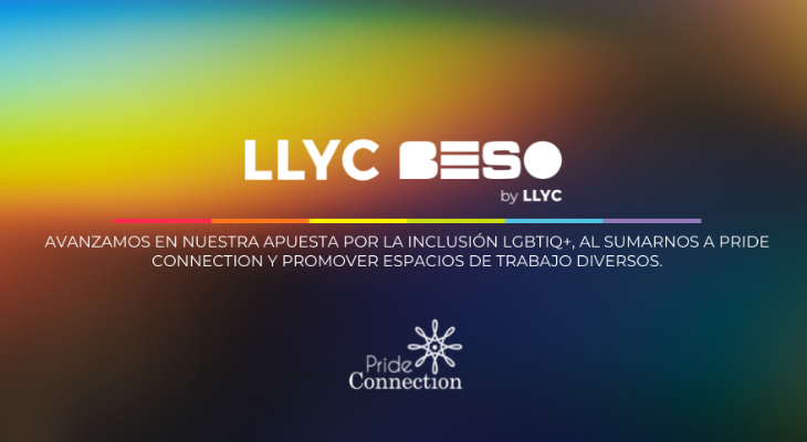 LLYC México y BESO by LLYC  se unen a Pride Connection