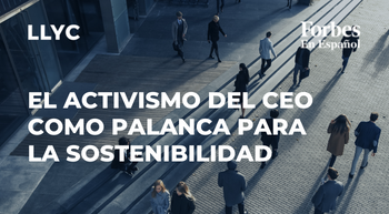 EL ACTIVISMO DEL CEO COMO PALANCA PARA LA SOSTENIBILIDAD